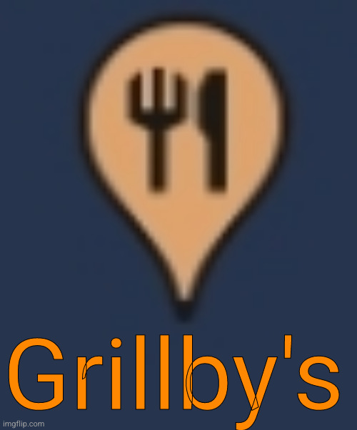 Grillby's | made w/ Imgflip meme maker