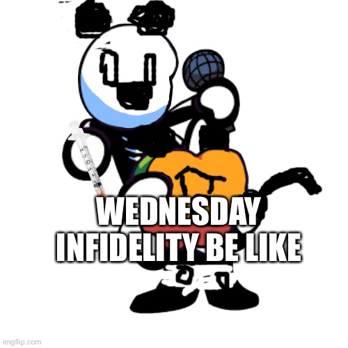 Draw a face on pump n skid | WEDNESDAY INFIDELITY BE LIKE | image tagged in how to kill with mickey mouse,suicide | made w/ Imgflip meme maker