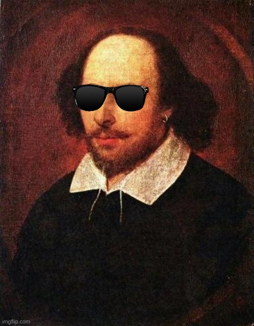 Shakespeare | image tagged in shakespeare | made w/ Imgflip meme maker