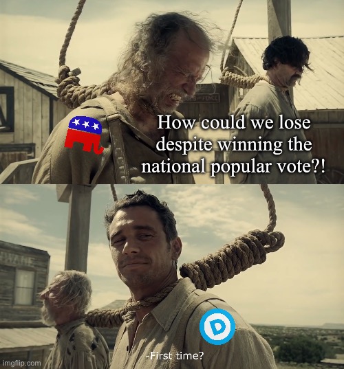Republicans won the national vote and the U.S. House (narrowly), but lost key Senate and governor races. Sad! | How could we lose despite winning the national popular vote?! | image tagged in first time,republicans,republican party,rnc,midterms,popular vote | made w/ Imgflip meme maker