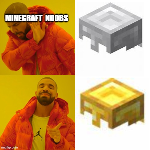 Noobs armour | MINECRAFT  NOOBS | image tagged in memes,drake hotline bling | made w/ Imgflip meme maker