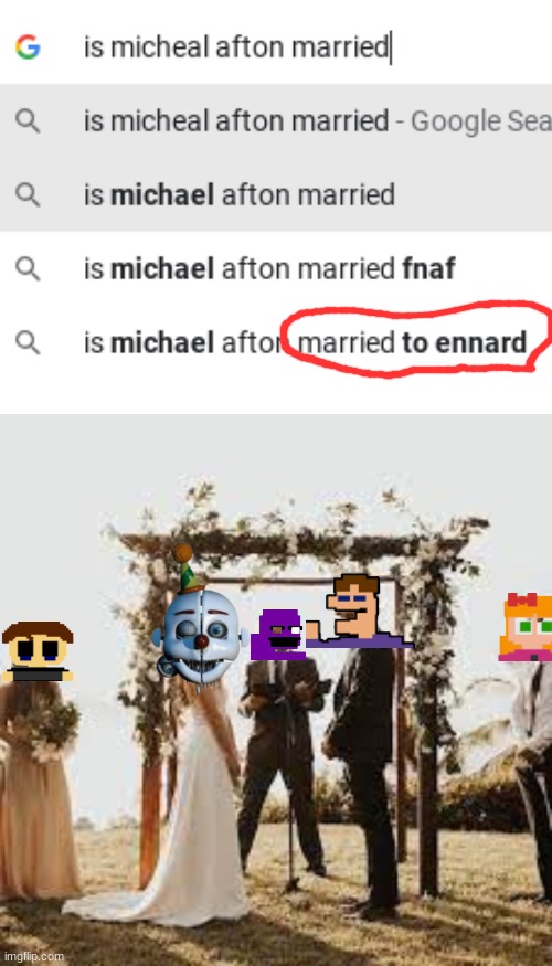 best wedding ever | image tagged in memes,fnaf,wedding | made w/ Imgflip meme maker