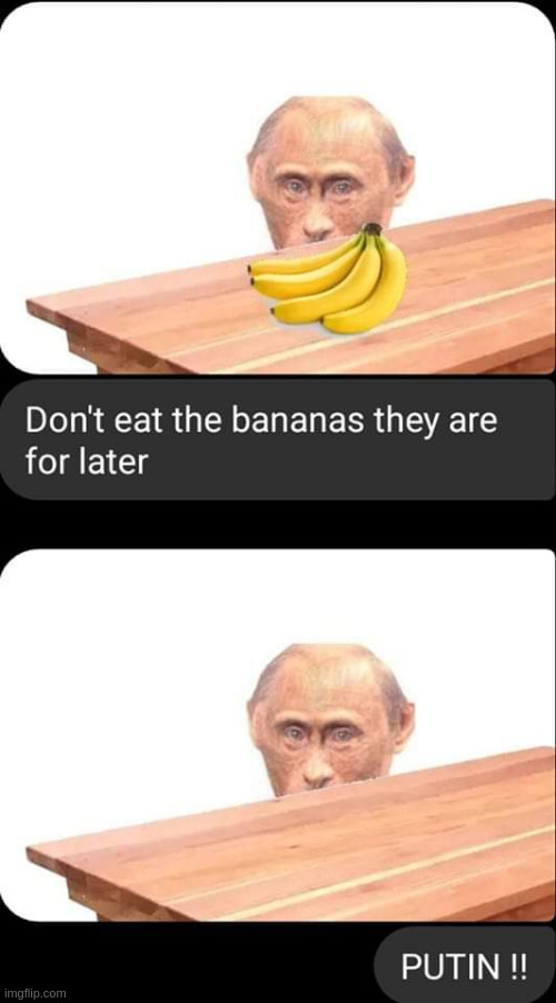banan now | made w/ Imgflip meme maker