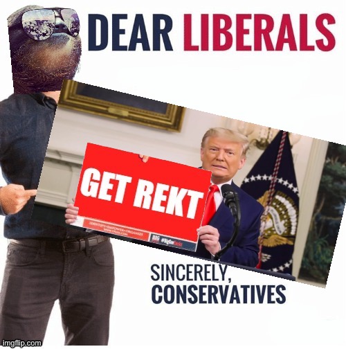 bruh | image tagged in sloth dear liberals get rekt | made w/ Imgflip meme maker