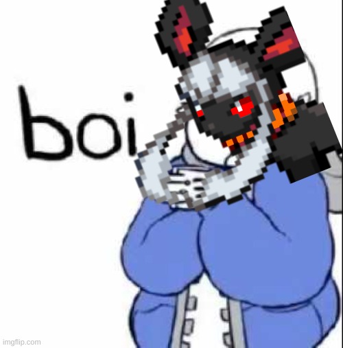 Boi | image tagged in boi | made w/ Imgflip meme maker