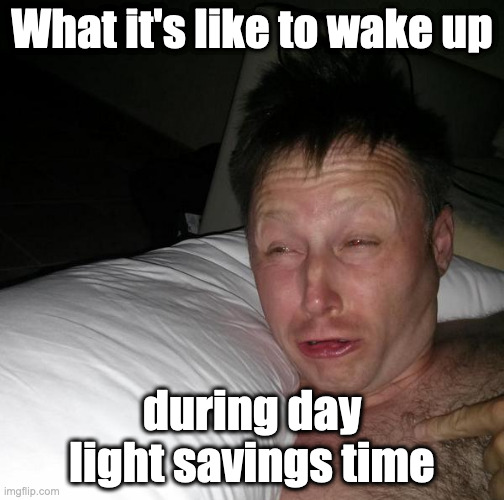 Still Really Dark In The Morning Imgflip