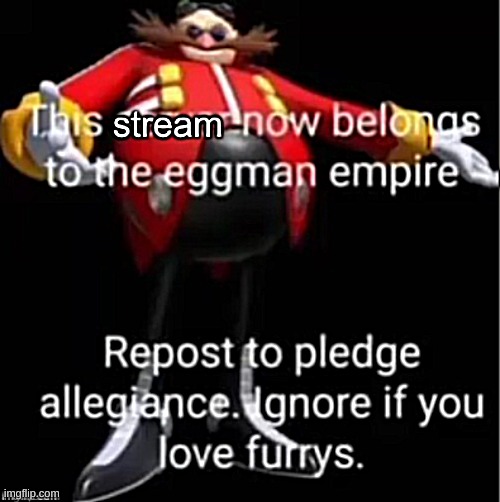 image tagged in eggman,sonic | made w/ Imgflip meme maker
