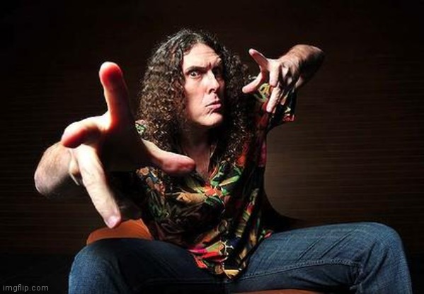 weird al | image tagged in weird al | made w/ Imgflip meme maker