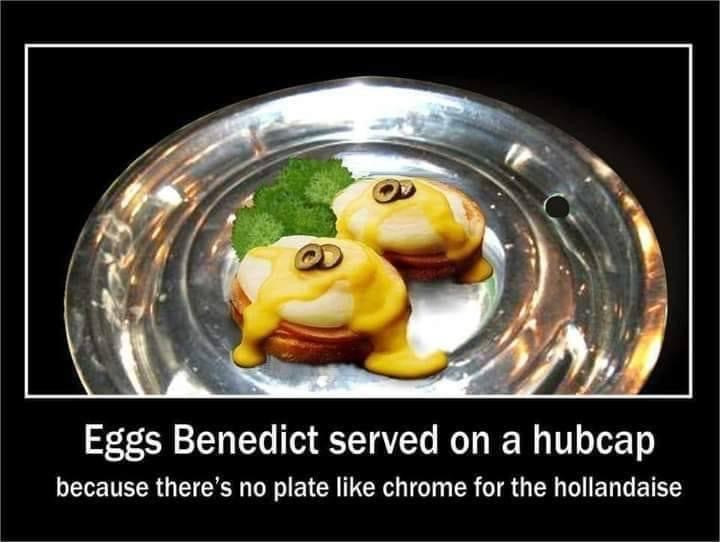 No plate like chrome for the hollandaise Blank Meme Template