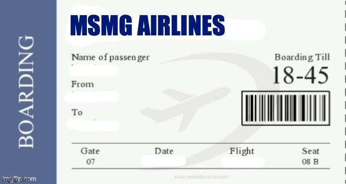 MSMG Airlines Boarding Pass Blank Meme Template