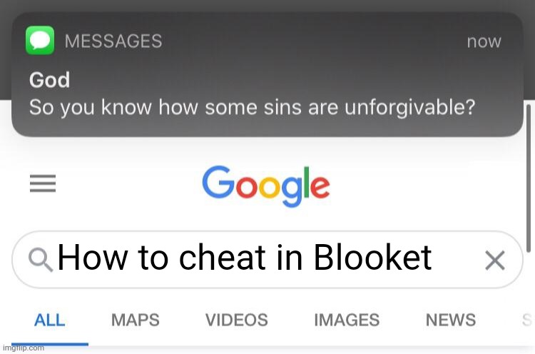 This is a shout-out to FestiveMarvelMemer | How to cheat in Blooket | image tagged in so you know how some sins are unforgivable | made w/ Imgflip meme maker