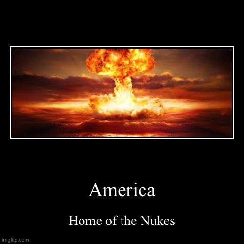 It’s true | image tagged in funny,demotivationals,america | made w/ Imgflip demotivational maker