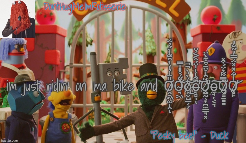 Wakey Wakey... | im just ridin' on ma bike and Ơ̷̭̠͖͚̩̯̄̎̄̍̉̒̔̑͌̔̀́̉̈́ͅƠ̴͉͖̽̋́̊̎̍̿͝ȯ̷̢̜̮̺̲̗͙̔́̀͗̀̚̚͜͜͝͝o̶̖̻̹͆̃̔̔̍̈́̑͐̉̈̕͠ͅÖ̸̧̧̨̧̺̰̖̞̪̼̳͉͓́́̑̍̌̈̄͒͋̀̈̕o̵̼̘̜͔͉͠Ơ̷̡̬͇̱͇͇̋̿͂͂͛̈́͒̌Ọ̷̧̥̙̄̍͋̽̽̈́̿̓̋̆̓̕͝͝ | image tagged in wakey wakey | made w/ Imgflip meme maker