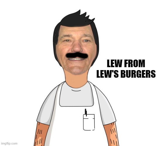 Lew's burgers | LEW FROM LEW'S BURGERS | image tagged in lew's burgers,kewlew | made w/ Imgflip meme maker