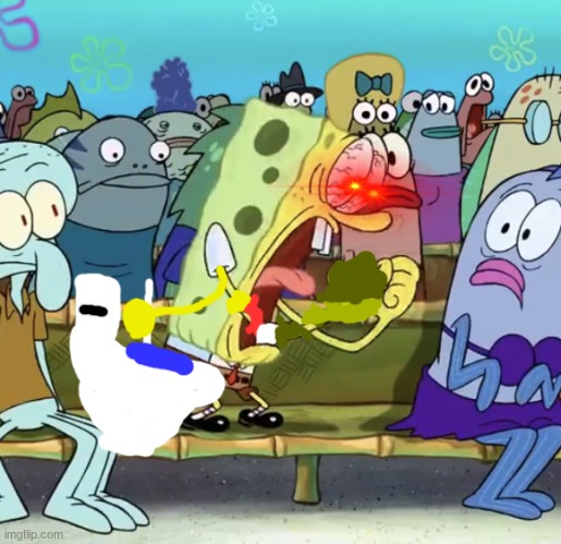 Spongebob Yelling | image tagged in spongebob yelling | made w/ Imgflip meme maker