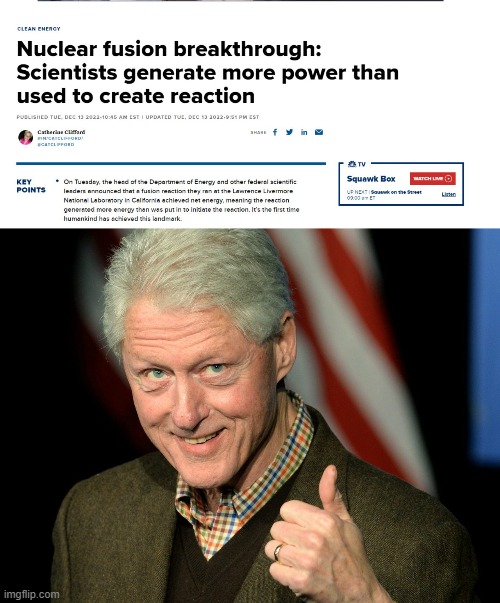 Bill Clintons actions, still paying dividends. Thanks Bill! | image tagged in memes,politics,awesome,bill clinton,energy | made w/ Imgflip meme maker