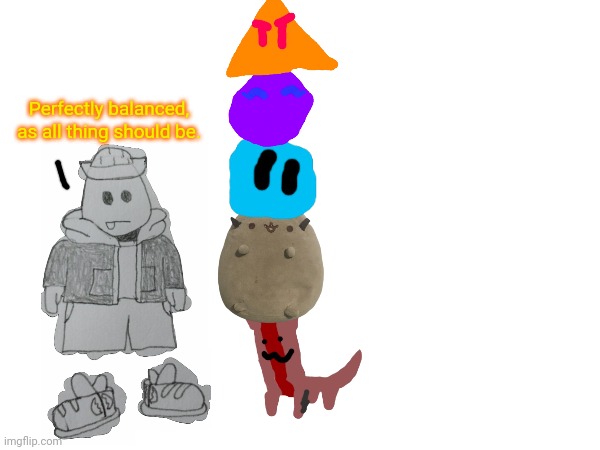 Tower of balance | Perfectly balanced, as all thing should be. | made w/ Imgflip meme maker