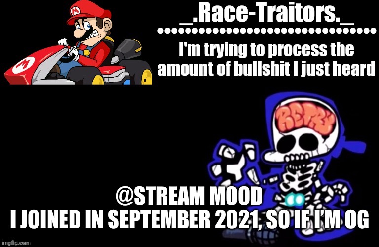 Awesome temp by Ace | @STREAM MOOD
I JOINED IN SEPTEMBER 2021, SO IF I’M OG | image tagged in awesome temp by ace | made w/ Imgflip meme maker
