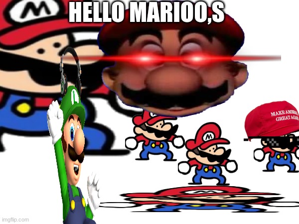 marioo | HELLO MARIOO,S | image tagged in game | made w/ Imgflip meme maker