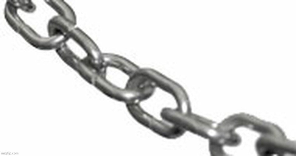 USE THIS TO FIX A BROKEN CHAIN | image tagged in use this to fix a broken chain | made w/ Imgflip meme maker
