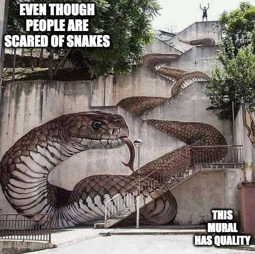 Snake Mural on Stairs | EVEN THOUGH PEOPLE ARE SCARED OF SNAKES; THIS MURAL HAS QUALITY | image tagged in mural,stairs | made w/ Imgflip meme maker