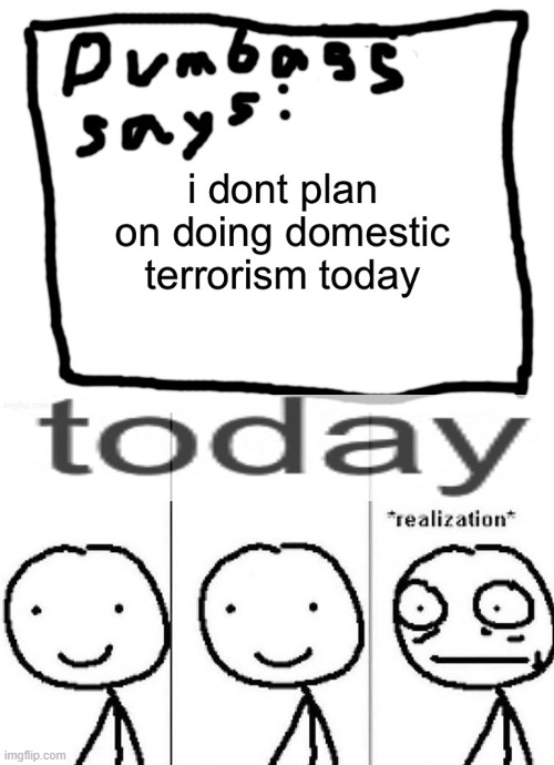 image tagged in realization | made w/ Imgflip meme maker