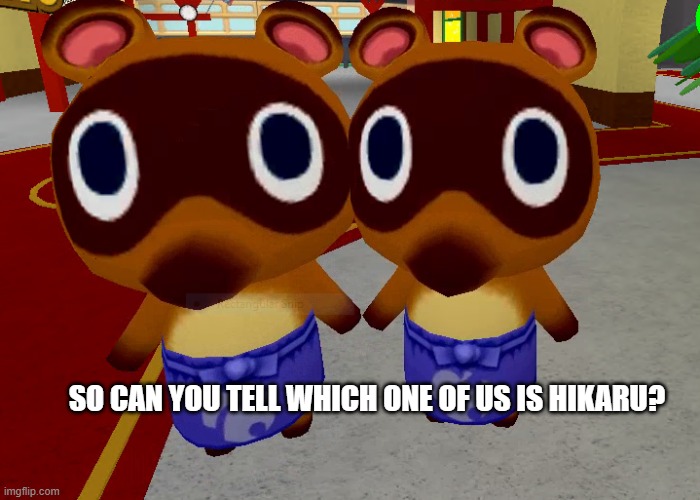 SO CAN YOU TELL WHICH ONE OF US IS HIKARU? | made w/ Imgflip meme maker