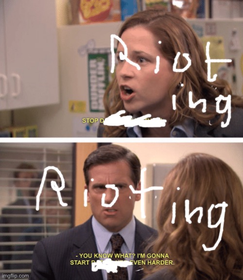 Michael Scott - date her harder | image tagged in michael scott - date her harder | made w/ Imgflip meme maker