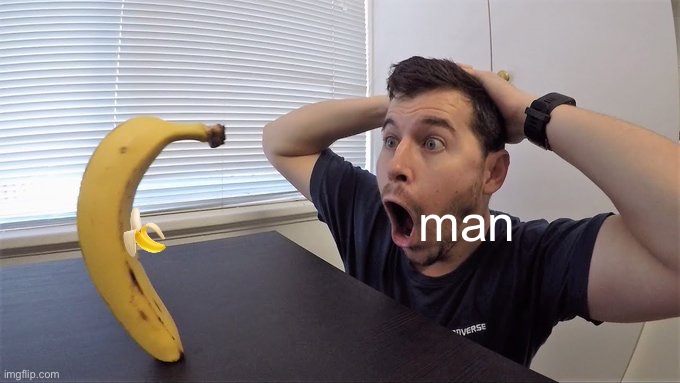 Man shocked at banana original | 🍌; man | image tagged in man shocked at banana original | made w/ Imgflip meme maker