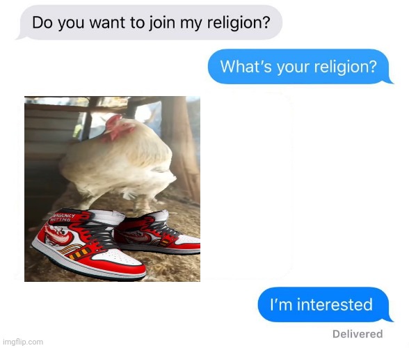 Chicken Drip | image tagged in whats your religion,chicken drip,chicken,drip,memes,meme | made w/ Imgflip meme maker