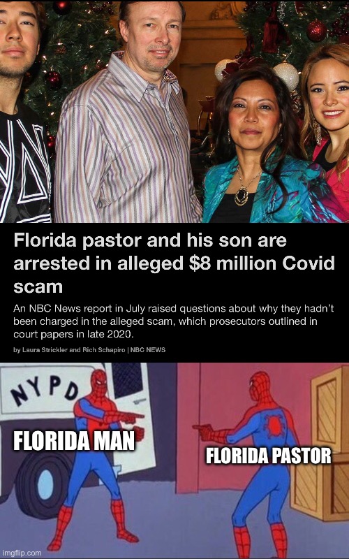 We’ve seen this one | FLORIDA MAN; FLORIDA PASTOR | image tagged in florida man,florida,is,weird | made w/ Imgflip meme maker
