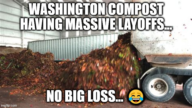 Losing over 500,000 subscribers...  maybe it's time for them to stop with their red journalism... | WASHINGTON COMPOST HAVING MASSIVE LAYOFFS... NO BIG LOSS... 😂 | image tagged in fake news,bye bye | made w/ Imgflip meme maker