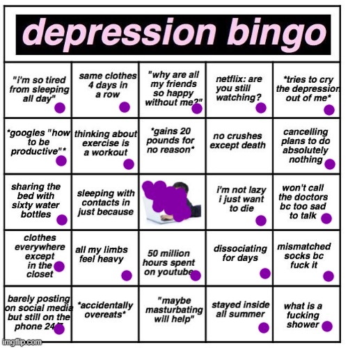yay bingo :D wait... | image tagged in depression bingo | made w/ Imgflip meme maker