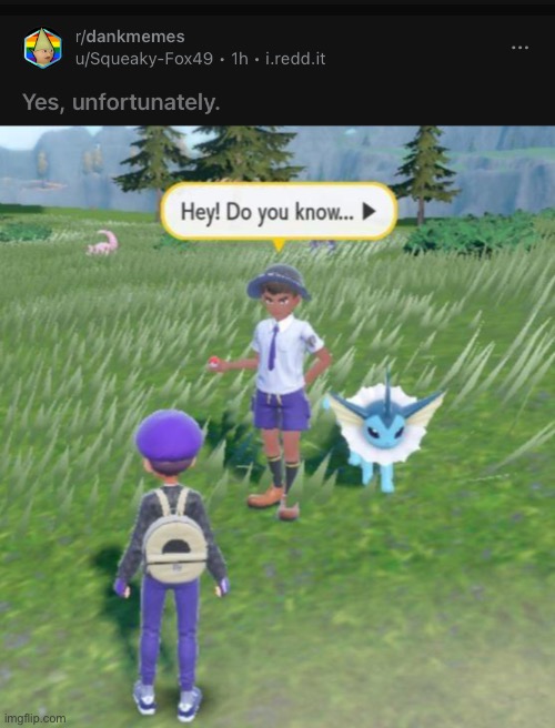 I know I didn’t ask | made w/ Imgflip meme maker