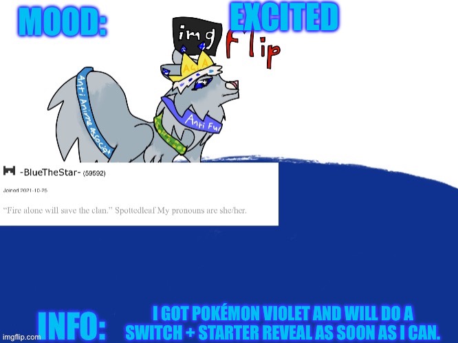 -bluethestar- announcement temp | EXCITED; I GOT POKÉMON VIOLET AND WILL DO A SWITCH + STARTER REVEAL AS SOON AS I CAN. | image tagged in -bluethestar- announcement temp | made w/ Imgflip meme maker