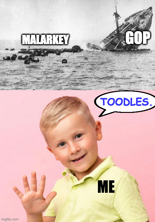 Many lives were saved that day. | MALARKEY; GOP; TOODLES. ME | image tagged in memes,gop,malarkey,toodles | made w/ Imgflip meme maker