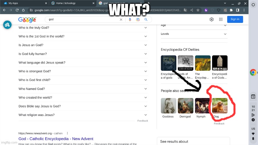 doggo on google | WHAT? | image tagged in meme,google,dog | made w/ Imgflip meme maker