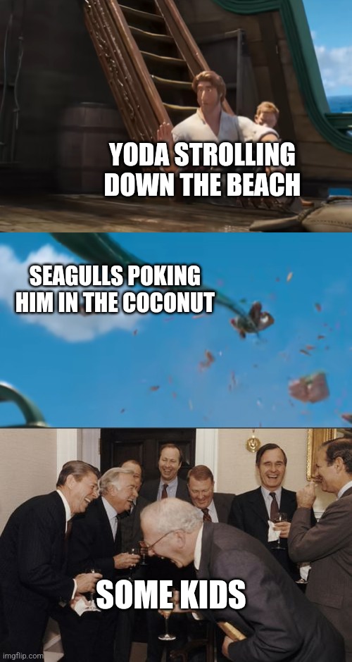 Seagulls - hmph! - stop it now! | YODA STROLLING DOWN THE BEACH; SEAGULLS POKING HIM IN THE COCONUT; SOME KIDS | image tagged in jacob holland gets yeeted,laughing men in suits,seagulls,seagulls stop it now,yoda | made w/ Imgflip meme maker