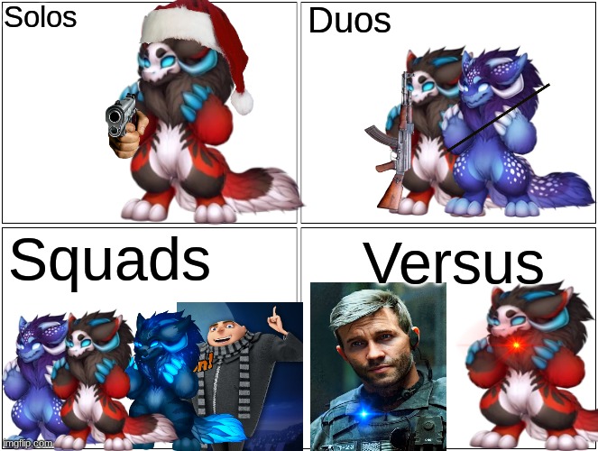 Meme Royale | Solos; Duos; Squads; Versus | image tagged in memes,blank comic panel 2x2 | made w/ Imgflip meme maker