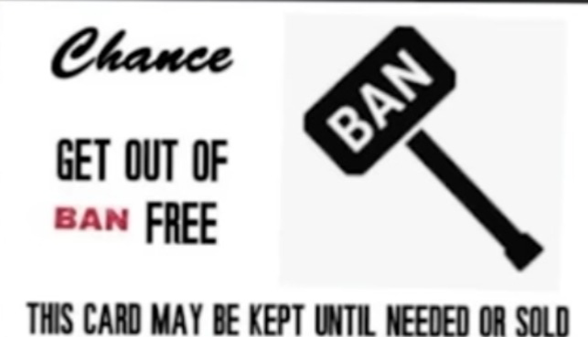 Get out of ban free card Blank Meme Template
