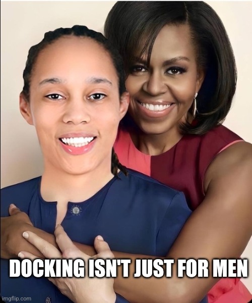 DOCKING ISN'T JUST FOR MEN | image tagged in liberals | made w/ Imgflip meme maker