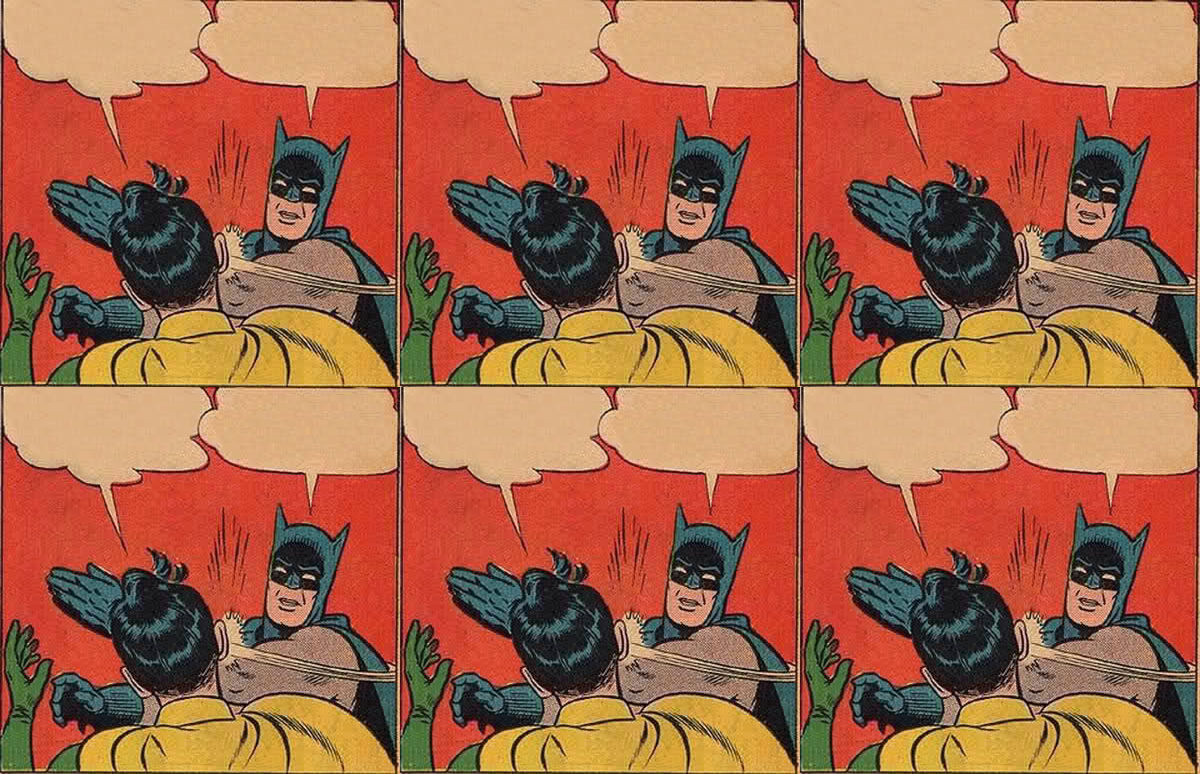Batman Slapping Robin x6 Blank Meme Template