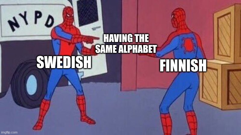 they-have-the-same-alphabet-imgflip