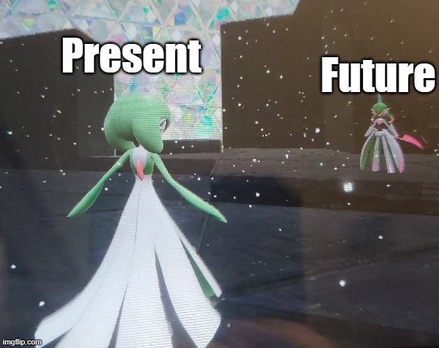 Gardevoir vs iron valiant | Present; Future | image tagged in gardevoir vs iron valiant | made w/ Imgflip meme maker