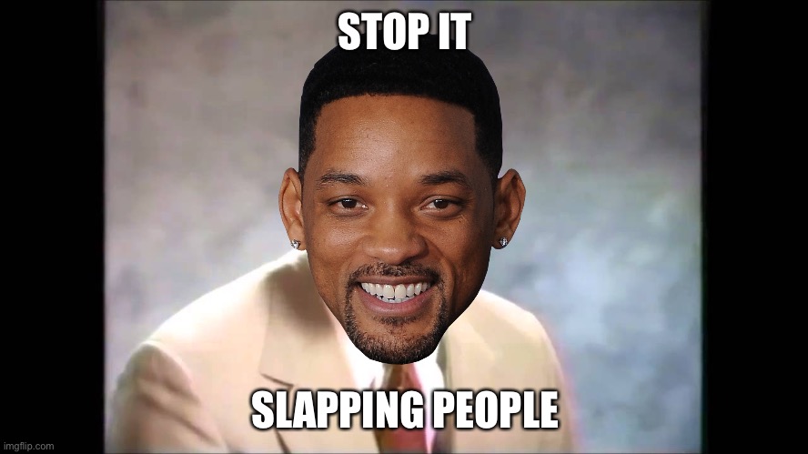 Stop it get some help | STOP IT; SLAPPING PEOPLE | image tagged in stop it get some help | made w/ Imgflip meme maker