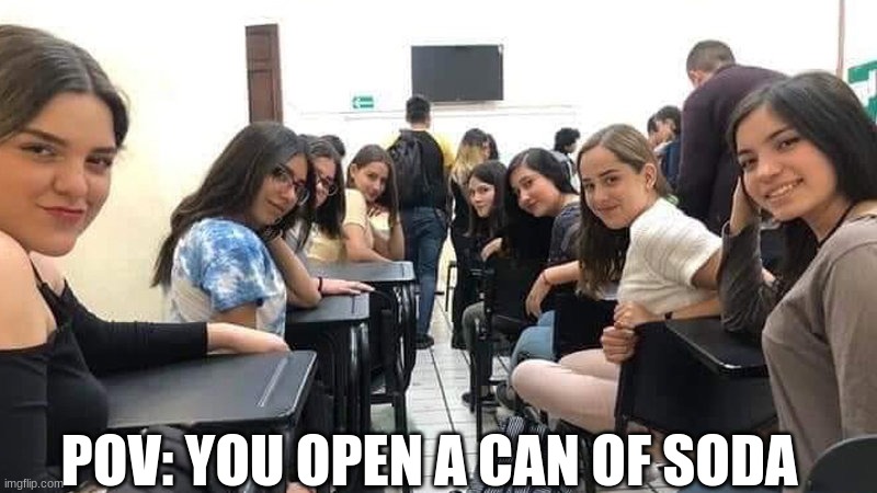 Uh Oh | POV: YOU OPEN A CAN OF SODA | image tagged in funny | made w/ Imgflip meme maker