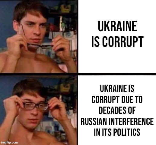 Russian propaganda vs. the truth about Ukraine, as sharpened by Peter Parker's glasses | image tagged in ukrainian corruption,russian,propaganda,peter parker glasses,peter parker's glasses,ukraine | made w/ Imgflip meme maker