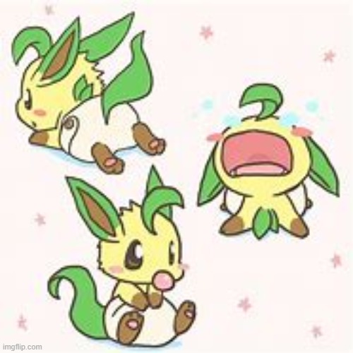 Baby Leafeon [In different poses] | made w/ Imgflip meme maker