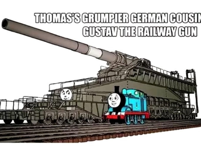 High Quality Thomas' cousin Gustav the railway gun Blank Meme Template