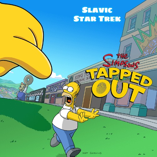 The Simpsons: Tapped Out | Slavic Star Trek | image tagged in the simpsons tapped out,slavic,slavic star trek,blm | made w/ Imgflip meme maker